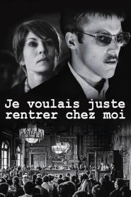 I Just Wanted to Go Home (2017)