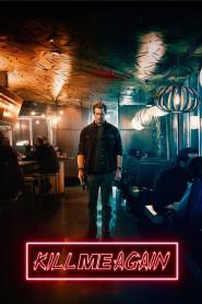 Kill Me Again (2025)
