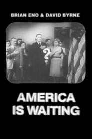 America Is Waiting