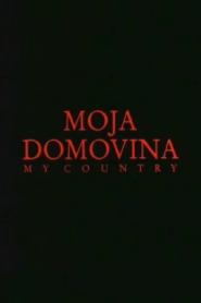 Moja Domovina - Mein Land