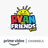Ryan and Friends Plus Amazon Channel