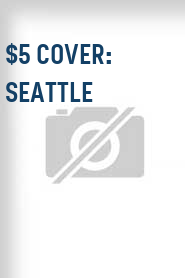 $5 Cover: Seattle