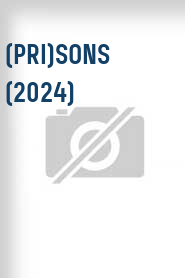 (Pri)sons (2024)