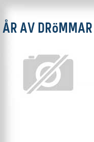 År av drömmar