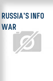  Russia's Info War