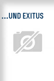 ...und Exitus