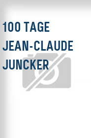 100 Tage Jean-Claude Juncker