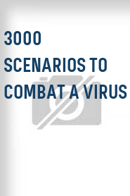 3000 Scenarios to Combat a Virus