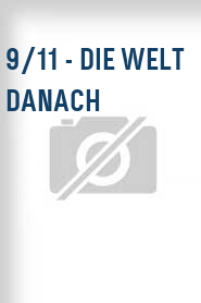 9/11 - Die Welt danach