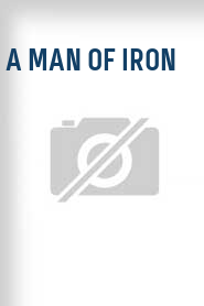 A Man of Iron