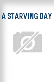 A Starving Day