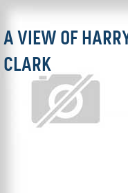 A View of Harry Clark