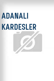 Adanali kardesler