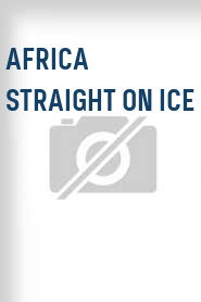 Africa Straight on Ice
