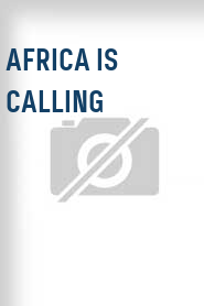 Africa is Calling