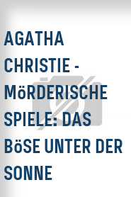 Agatha Christie - Mörderische Spiele: Das Böse unter der Sonne
