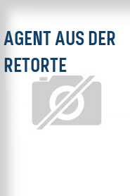 Agent aus der Retorte