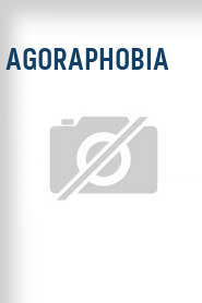 Agoraphobia