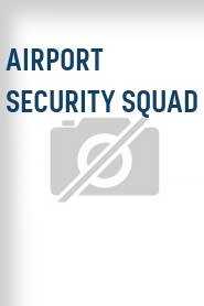 Airport Security Squad