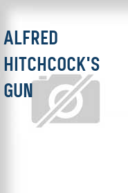 Alfred Hitchcock's Gun