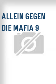 Allein gegen die Mafia 9