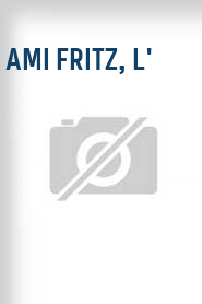 Ami Fritz, L'