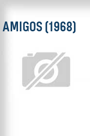 Amigos (1968)