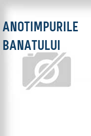 Anotimpurile Banatului