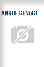 Anruf genügt