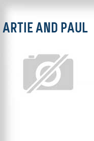 Artie and Paul
