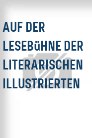 Auf der Lesebühne der Literarischen Illustrierten