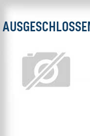 Ausgeschlossen