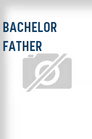 Bachelor Father