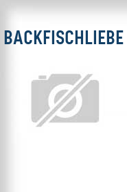Backfischliebe
