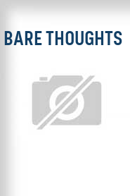 Bare Thoughts