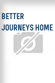 Better Journeys Home