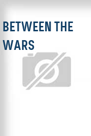 Between the Wars