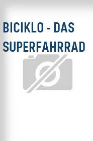 Biciklo - Das Superfahrrad