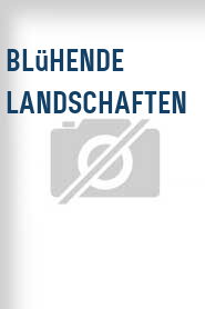 Blühende Landschaften