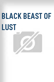Black Beast of Lust