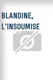 Blandine, l'insoumise