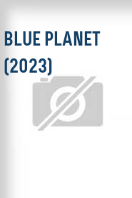 Blue Planet (2023)