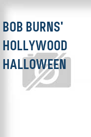 Bob Burns' Hollywood Halloween