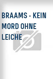 Braams - Kein Mord ohne Leiche