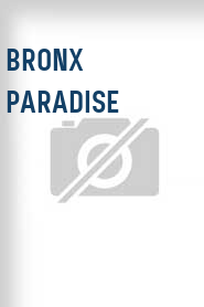 Bronx Paradise