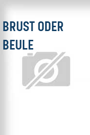 Brust oder Beule