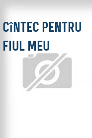 Cîntec pentru fiul meu