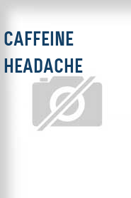Caffeine Headache