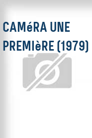 Caméra une première (1979)