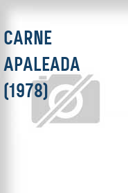 Carne apaleada (1978)
